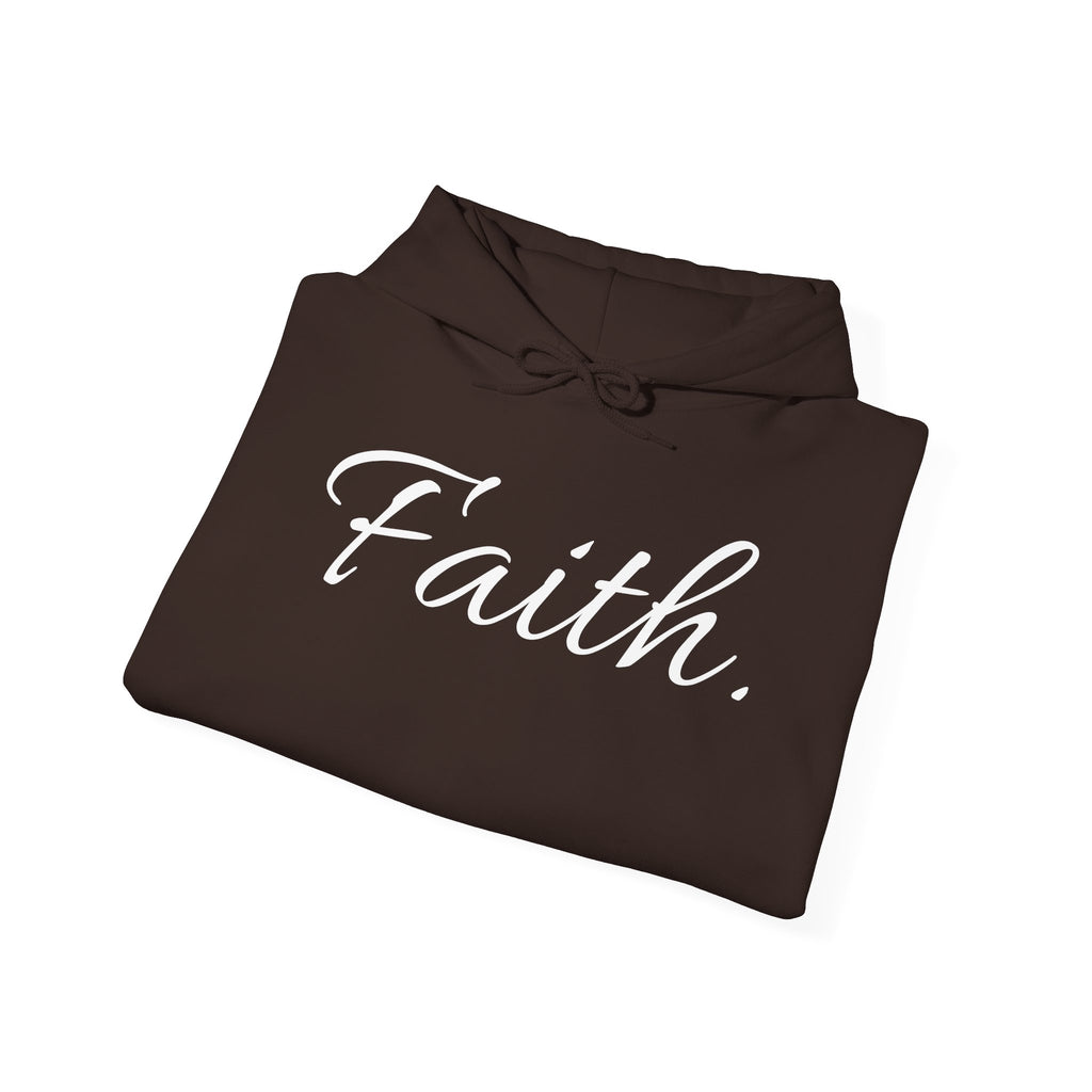 Faith Hoodie — Minimal Script Christian Hooded Sweatshirt