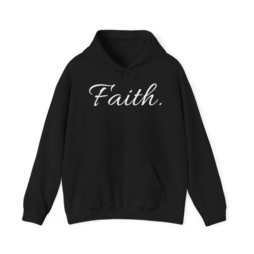 Faith Hoodie — Minimal Script Christian Hooded Sweatshirt