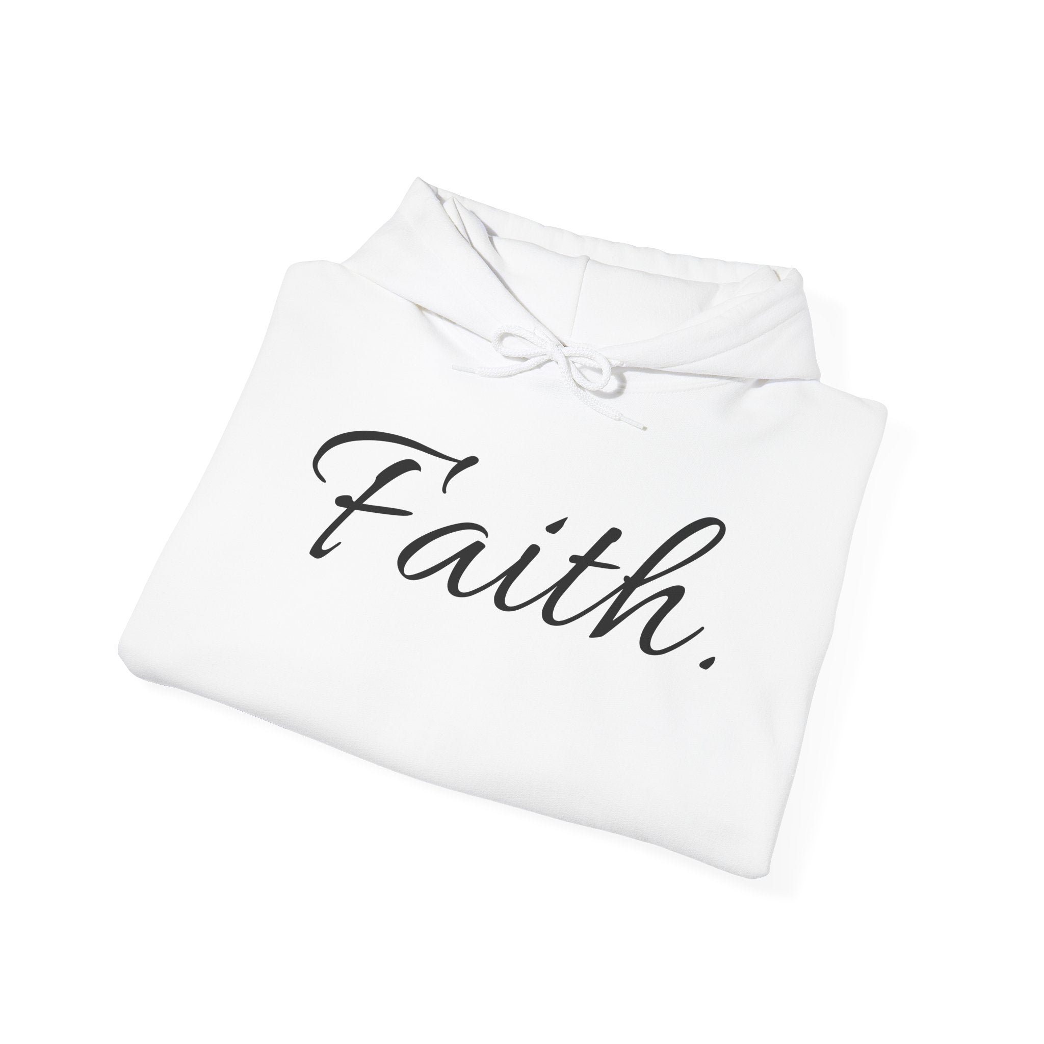 Faith Hoodie — Minimal Script Christian Hooded Sweatshirt